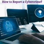How to report a Cybercrime?